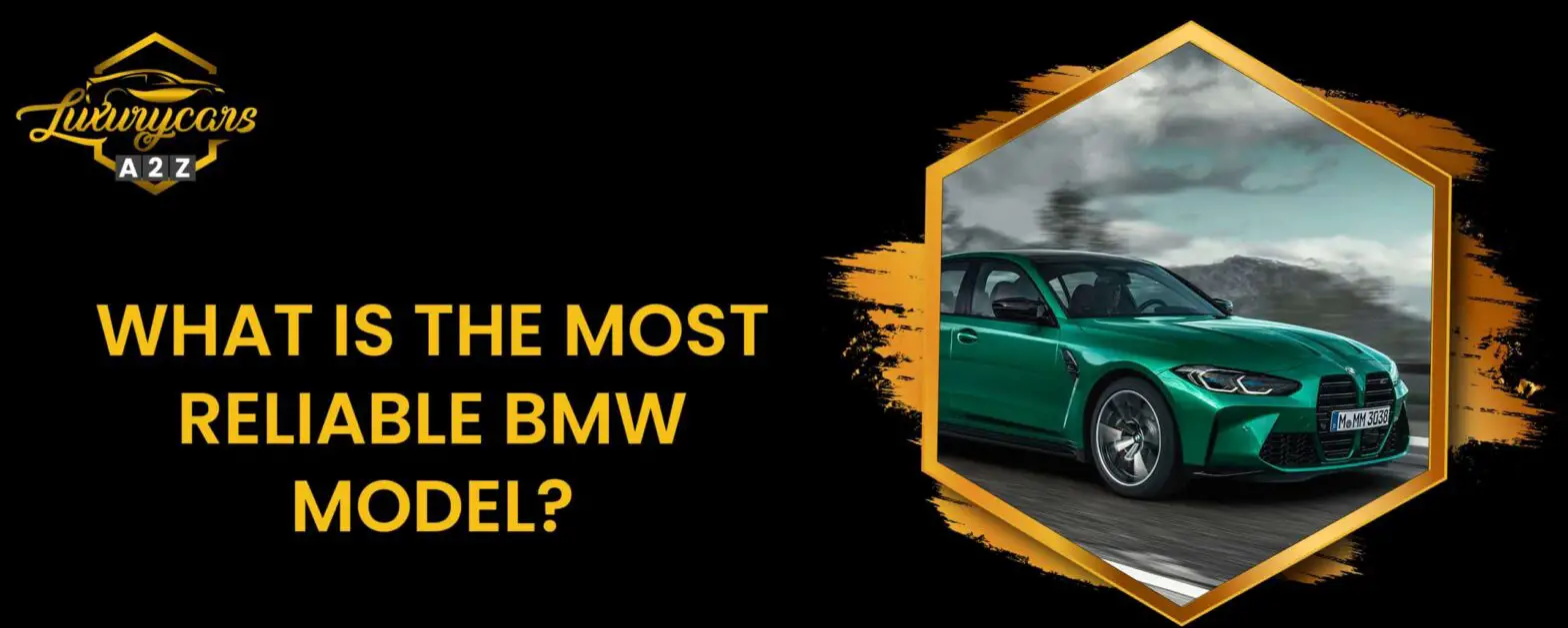 Qual è il modello BMW più affidabile?