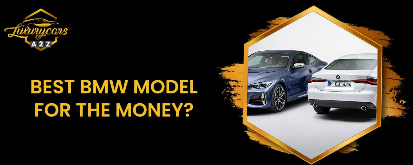 Il miglior modello BMW per i soldi