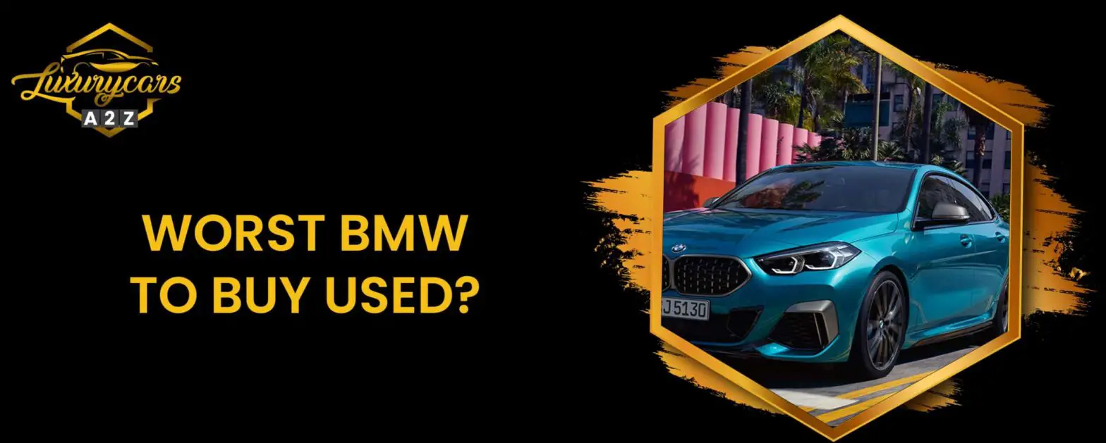 La peggiore BMW da comprare usata