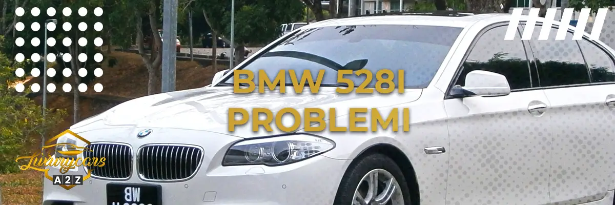BMW 528i Problemi