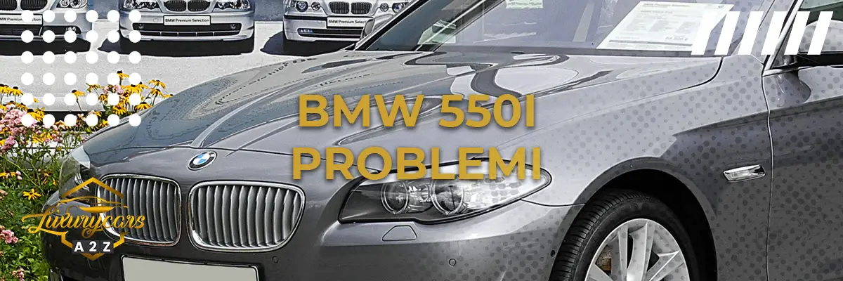 BMW 550i Problemi