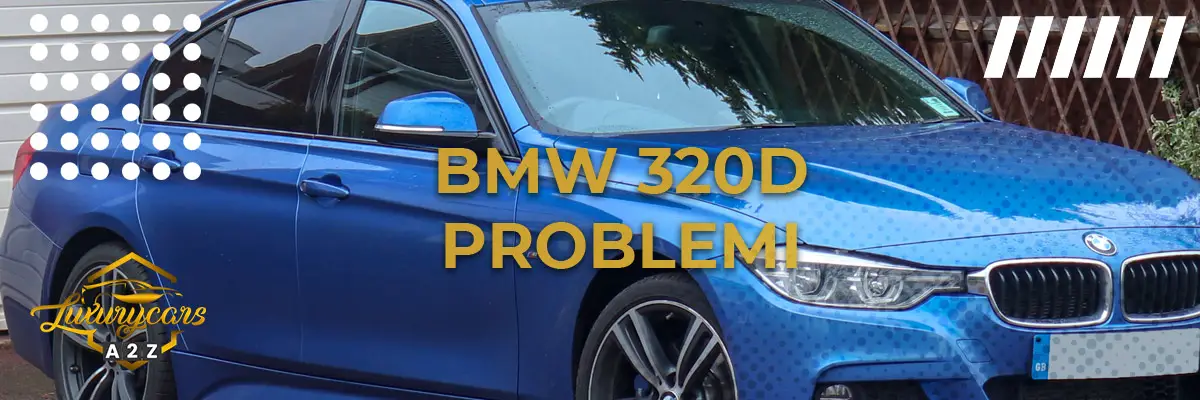 BMW 320d Problemi