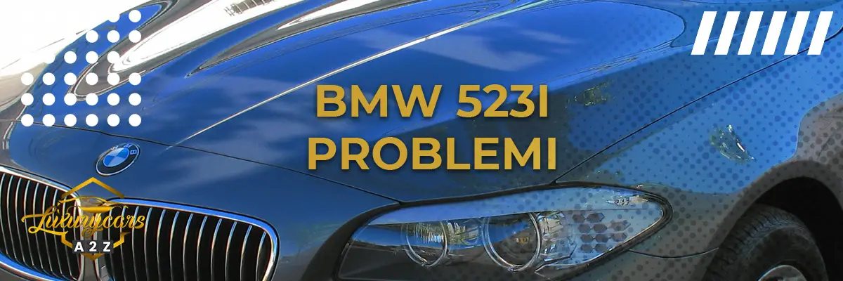 BMW 523i Problemi