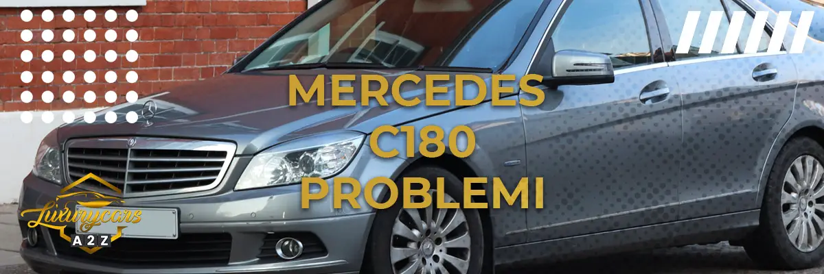 Mercedes C180 Problemi