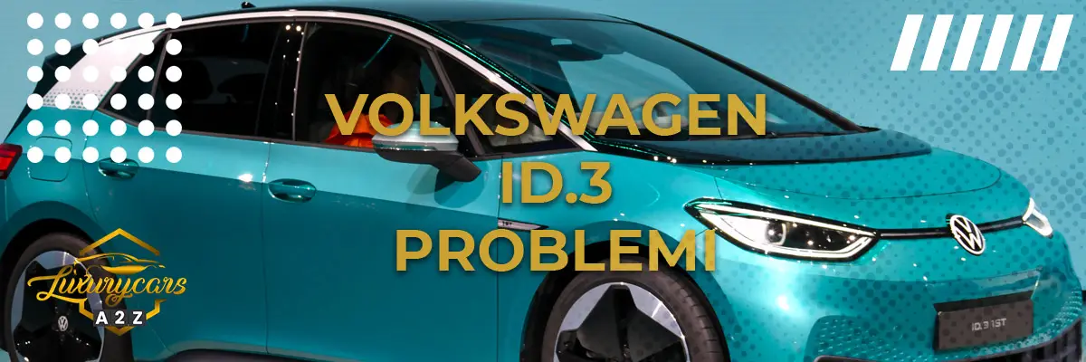 Volkswagen ID.3 Problemi