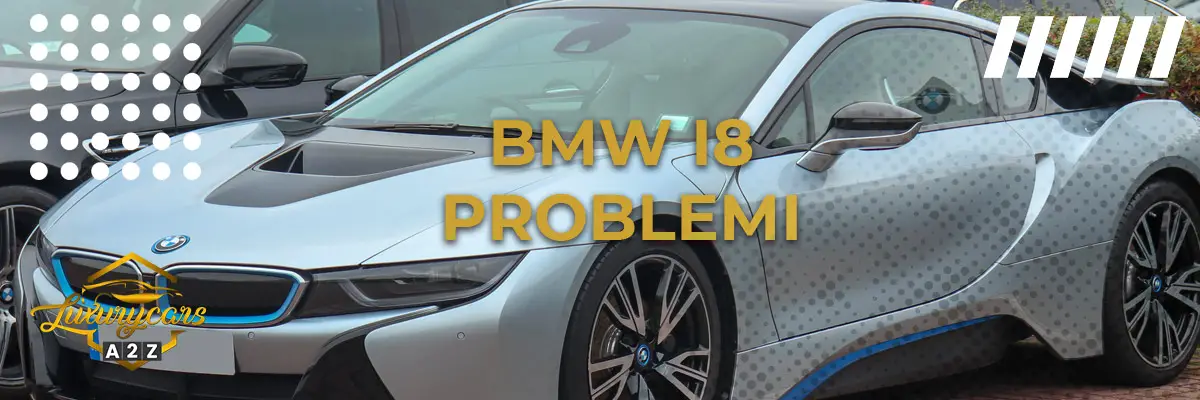 BMW i8 Problemi
