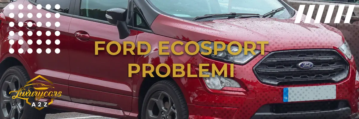 Ford Ecosport Problemi