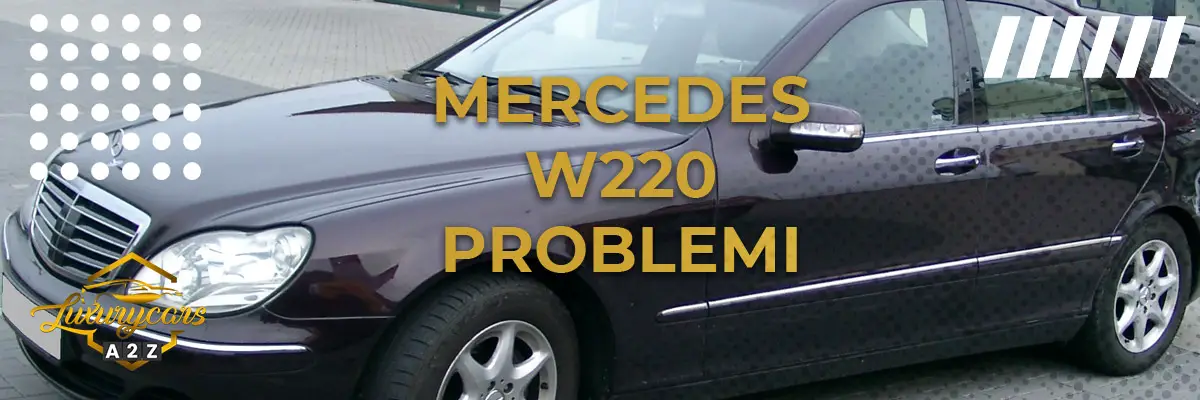 Mercedes W220 problemi