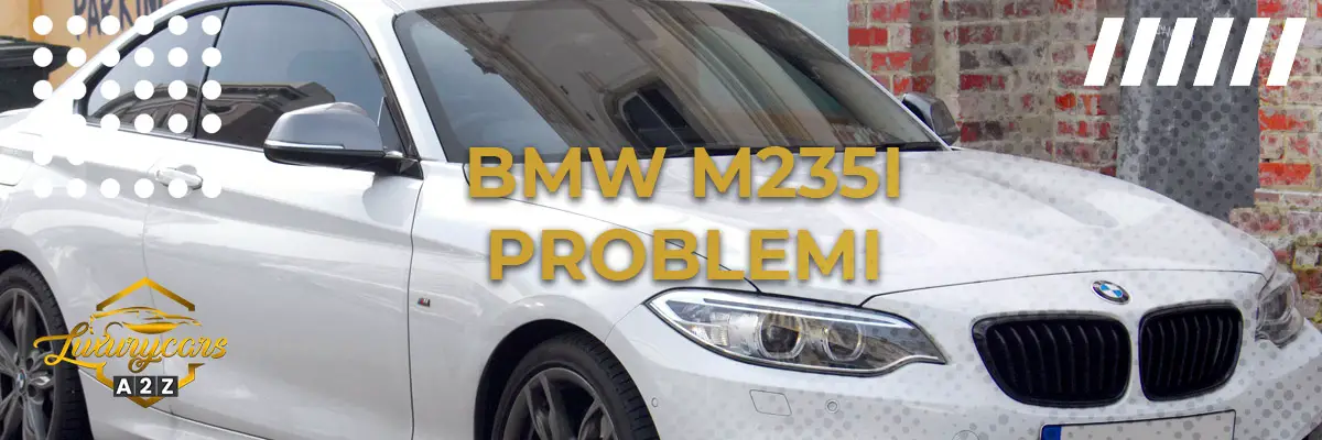 BMW M235I problemi