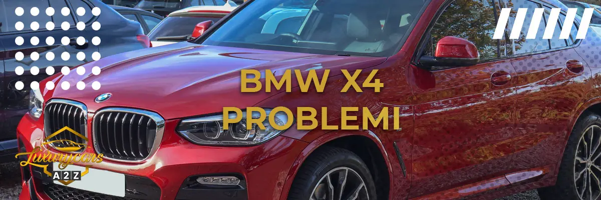 BMW X4 problemi & difetti