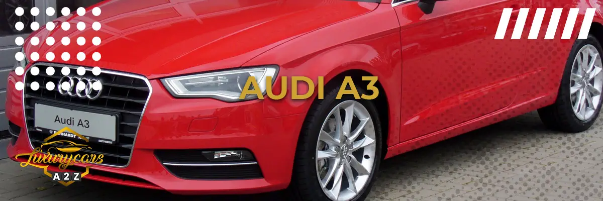 L'Audi A3 è una buona auto?