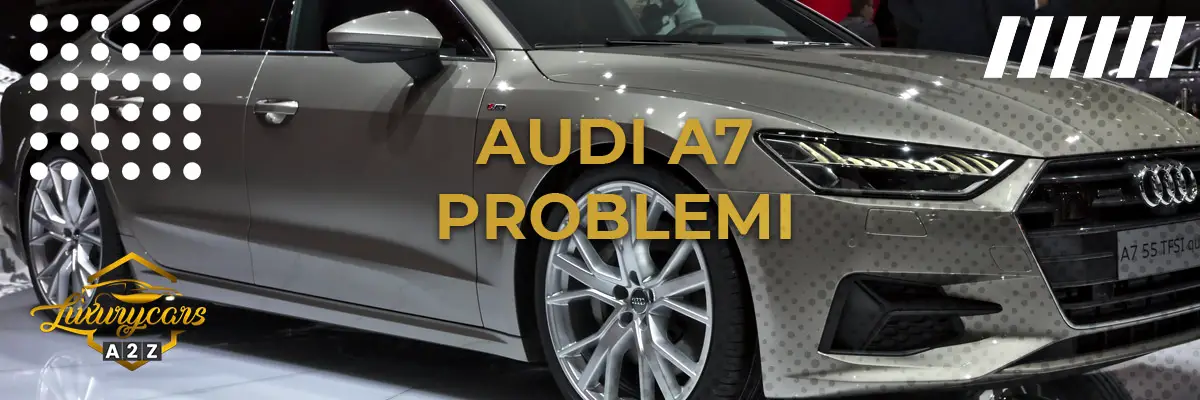 Audi A7 problemi & difetti