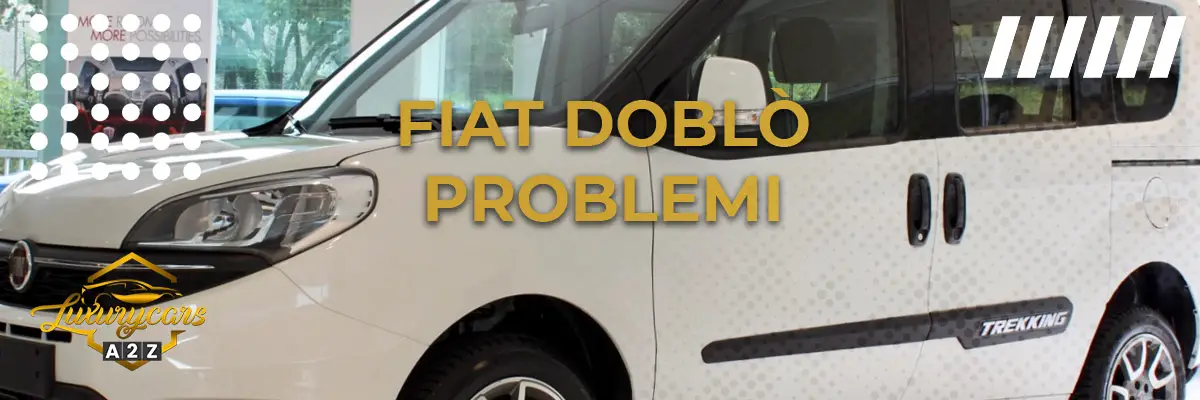 Fiat Doblò problemi & difetti